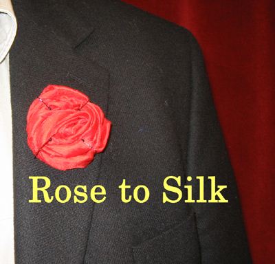 Rose to Silk