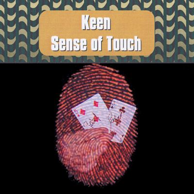 Keen Sense of Touch