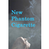 New Phantom Cig